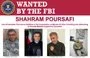 
The US State Department's Rewards for Justice program is offering a reward of up to $20 million for information leading to the arrest of IRGC mastermind Shahram Poursafi. [US Justice Department]        